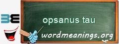 WordMeaning blackboard for opsanus tau